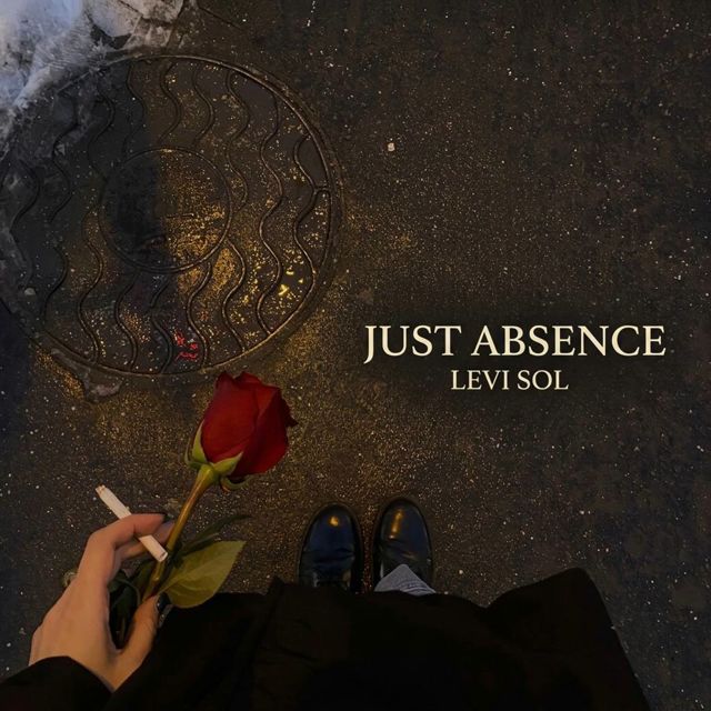 Levi Sol - 'Just Absence' [Ringtone]