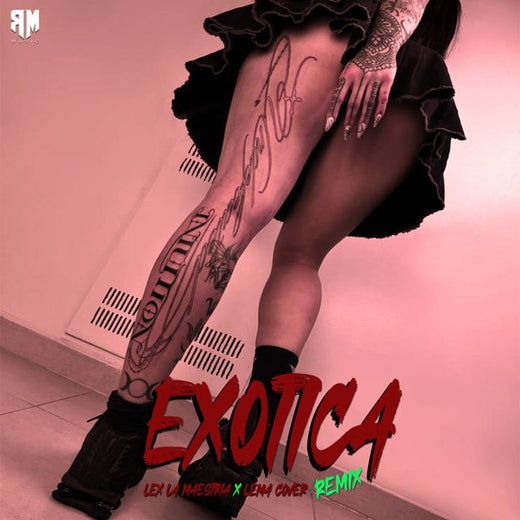 Lex la Maestria - 'Exotica (Remix) (feat. Lema cover)' [Ringtone]