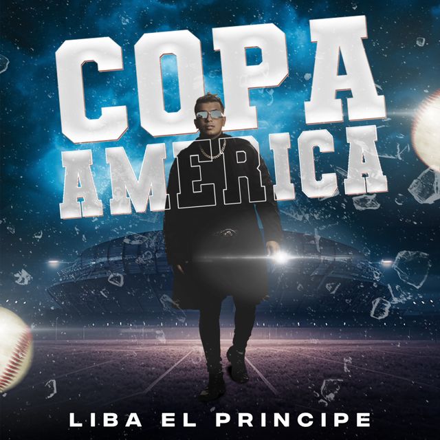 Liba el Príncipe - 'COPA AMERICA' [Ringtone]
