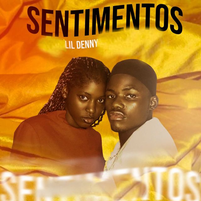 Lil Denny - 'Sentimentos' [Ringtone]