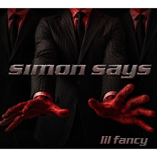 Lil Fancy - 'Simon Says' [Ringtone]