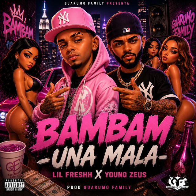 Lil Freshh - 'Una Mala ( BAM BAM ) (feat. Young Zeus)' [Ringtone]