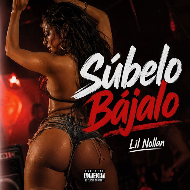 Lil Nollan - 'Súbelo Bájalo' [Ringtone]