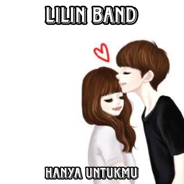 Lilin Band - 'Hanya Untukmu' [Ringtone]