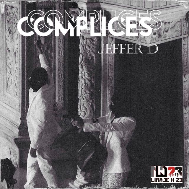 LNJX23 - 'COMPLICES (feat. Jefferson Diaz)' [Ringtone]