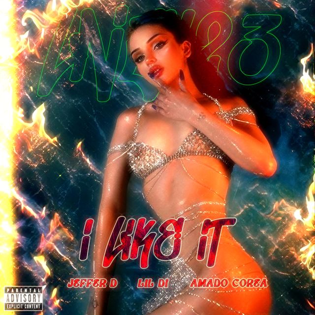 LNJX23 - 'I LIKE IT (feat. LIL'DI & Amado Corea & JEFFER D)' [Ringtone]