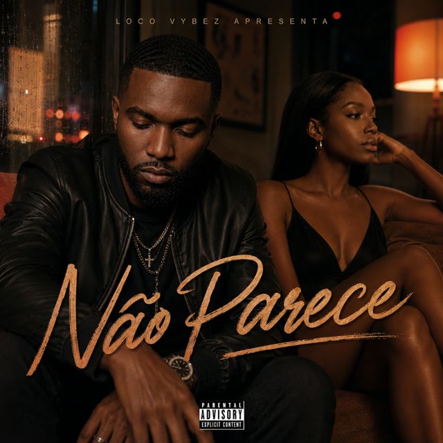 LOCO VYBEZ - 'Não Parece' [Ringtone]