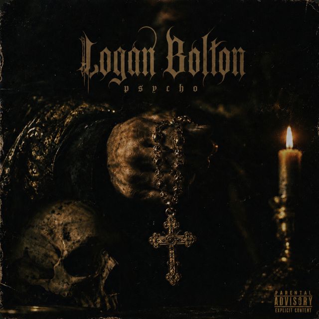 Logan Bolton - 'Psycho' [Ringtone]
