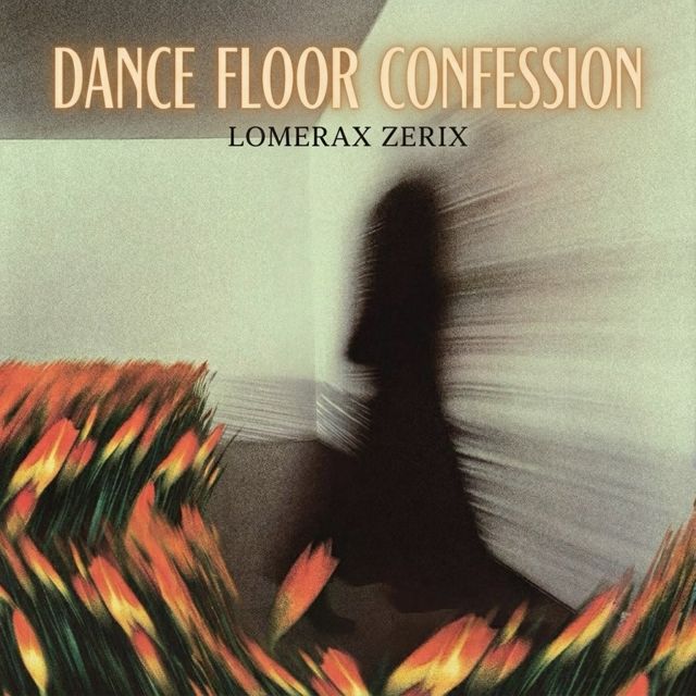 LOMERAX ZERIX - 'Dance floor confession' [Ringtone]