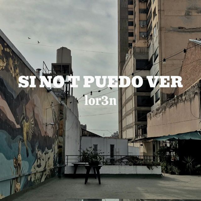 lor3n - 'si no t puedo ver' [Ringtone]