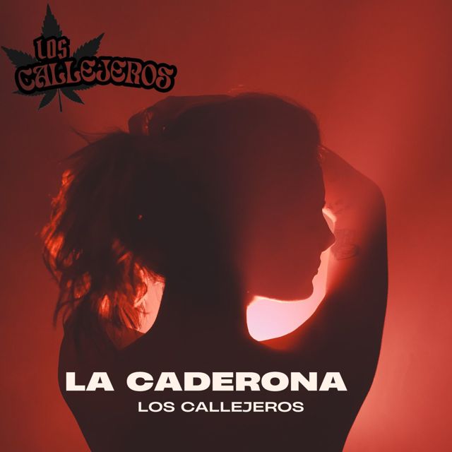 Los callejeros - 'La caderona (cover)' [Ringtone]