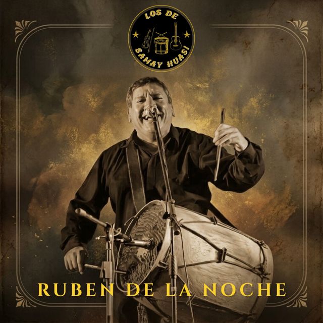 Los de Samay Huasi - 'Ruben de la noche' [Ringtone]
