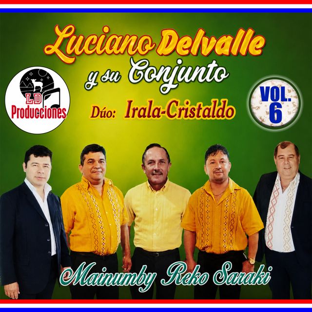 Luciano Delvalle y su Conjunto - 'Peteicha Ante Dios (feat. Dúo Irala-Cristaldo)' [Ringtone]