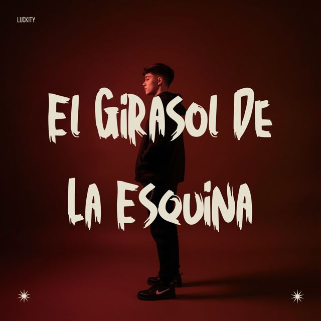 Luckity - 'El Girasol De La Esquina' [Ringtone]