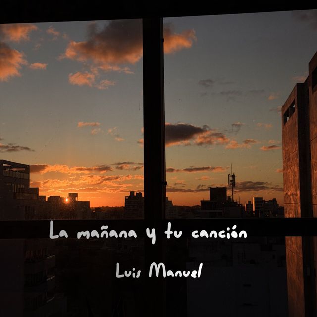 Luis Manuel - 'La mañana y tu canción' [Ringtone]