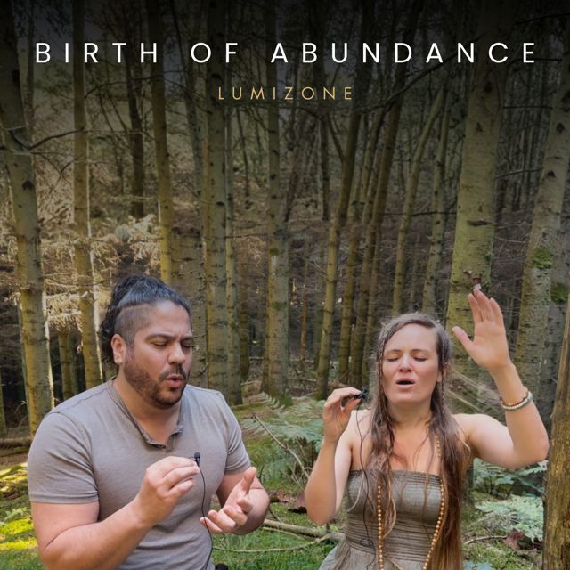 LUMIZONE - 'Birth of Abundance' [Ringtone]
