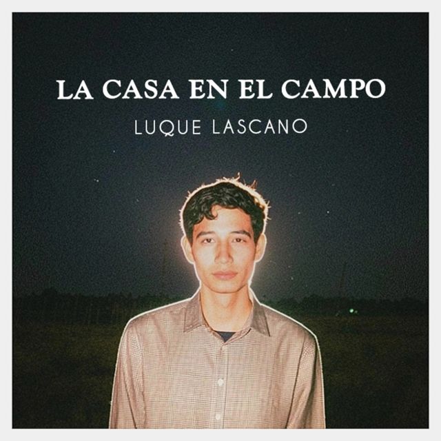 Luque Lascano - 'La Casa en el Campo' [Ringtone]