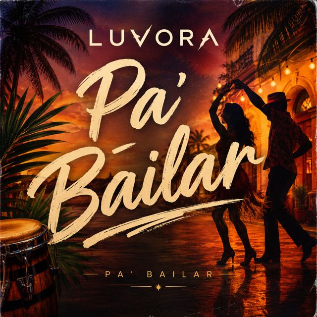 Luvora - 'Pa’ Bailar' [Ringtone]