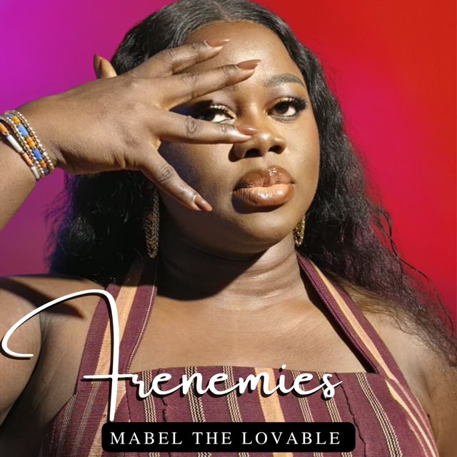 Mabel The Lovable - 'FRENEMIES' [Ringtone]