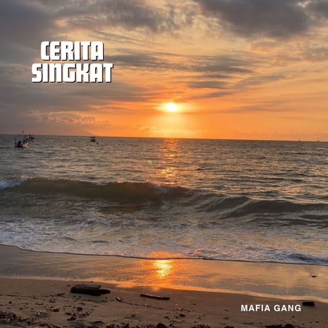 Mafia Gang - 'Cerita Singkat' [Ringtone]