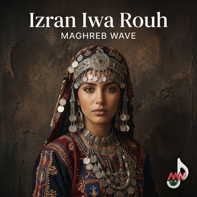 Maghreb Wave - 'Izran Iwa Rouh' [Ringtone]