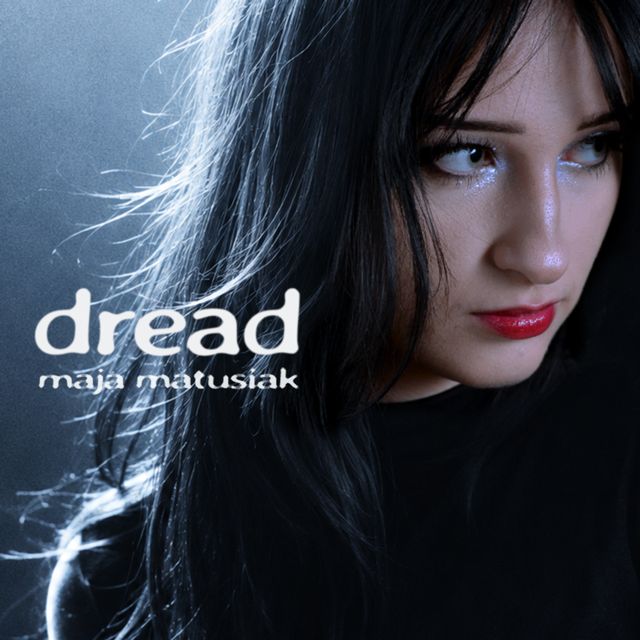 maja matusiak - 'dread' [Ringtone]