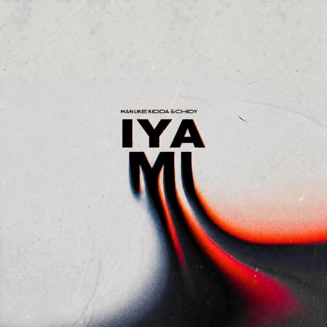 Man like Kidda - 'Iya mi (feat. CHIDY)' [Ringtone]