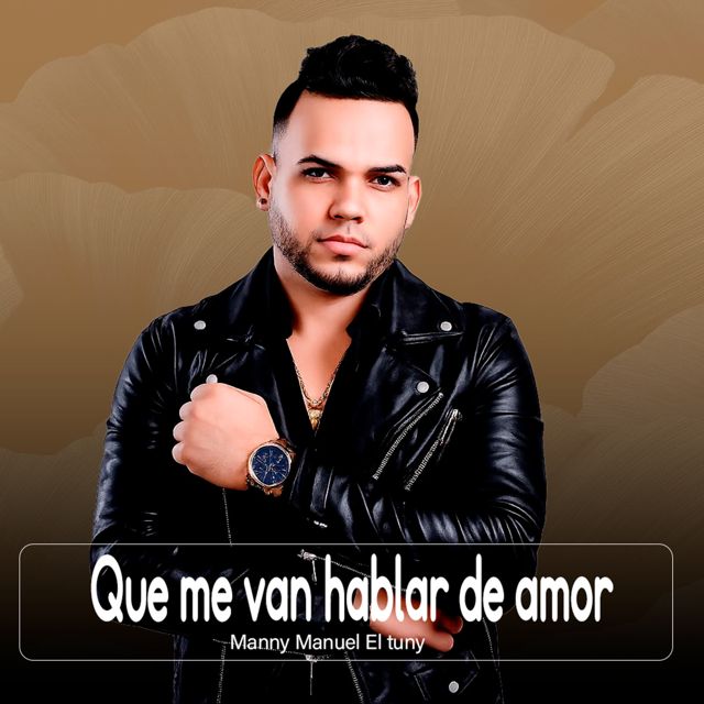 Manny manuel el tuny - 'Que me van hablar de amor' [Ringtone]