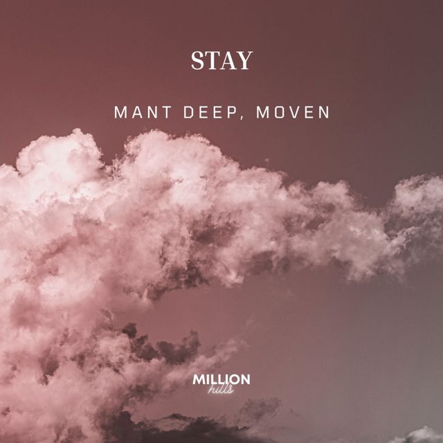 Mant Deep - 'STAY (feat. Moven)' [Ringtone]
