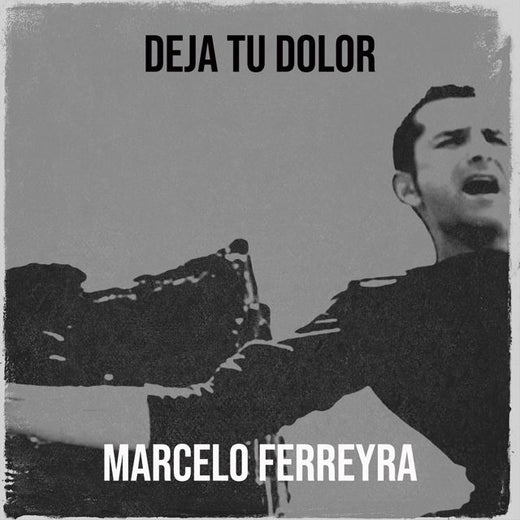 Marcelo Ferreyra - 'Deja Tu Dolor' [Ringtone]