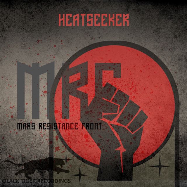 Mars Resistance Front - 'Heatseeker (Original Mix)' [Ringtone]