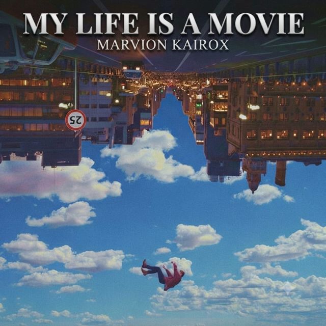 marvion kairox - 'My life is a movie' [Ringtone]