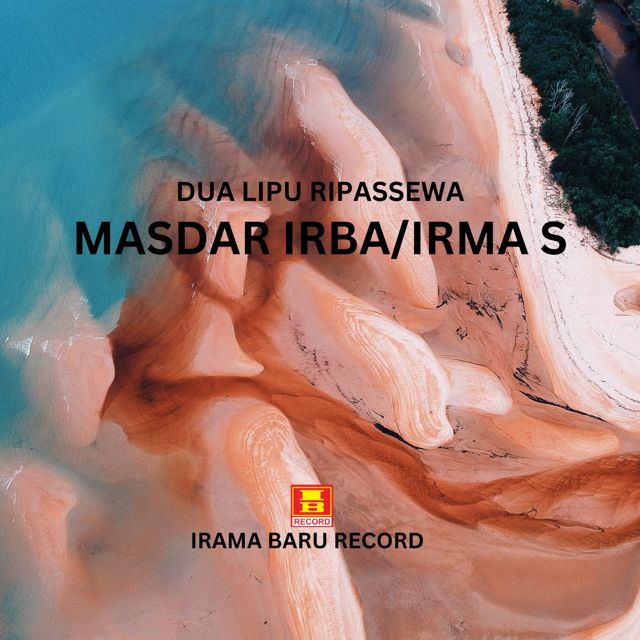 Masdar Irba - 'Dua Lipu Ripassewa (feat. Irma S)' [Ringtone]