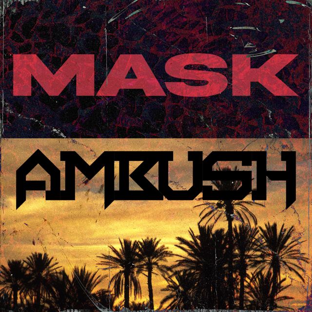 Mask - 'Ambush' [Ringtone]