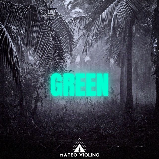 MateoViolino - 'Green' [Ringtone]