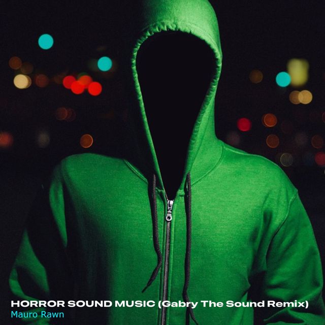 Mauro Rawn - 'Horror Sound Music (Gabry The Sound Remix)' [Ringtone]