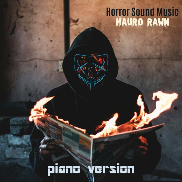 Mauro Rawn - 'Horror Sound Music (Piano Version)' [Ringtone]