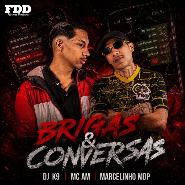 MC AM - 'Brigas e Conversas (feat. Mc Marcelinho MDP & Dj K9 & FDD Marcone)' [Ringtone]