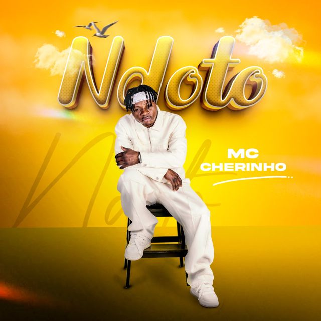 MC Cherinho - 'Ndoto' [Ringtone]