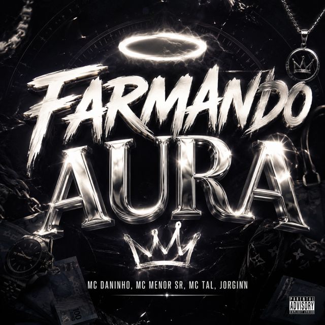Mc Daninho - 'Farmando Aura (feat. Mc Tal & MC Menor SR & JORGINN)' [Ringtone]