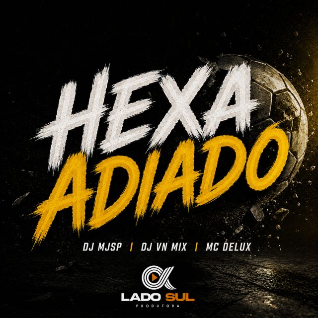 Mc Delux - 'Hexa Adiado (feat. DJ MJSP & DJ VN Mix)' [Ringtone]