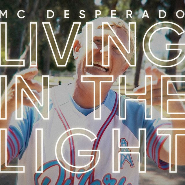 MC Desperado - 'Living In The Light' [Ringtone]