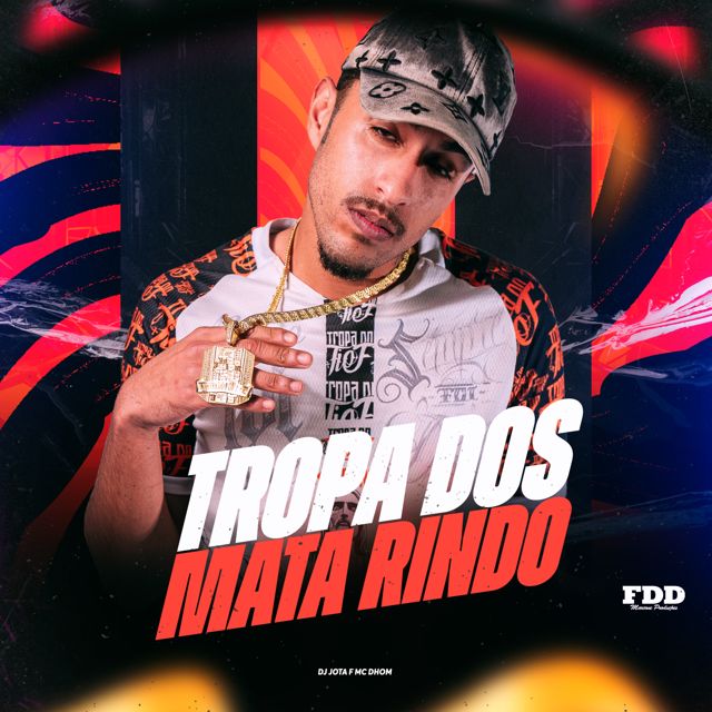 MC DHOM - 'Tropa dos Mata Rindo (feat. DJ Jota F & FDD Marcone)' [Ringtone]