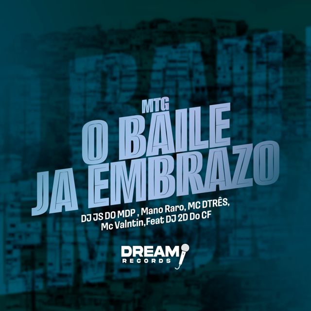 MC DTRÊS - 'MTG - O baile já embrazo (feat. Mc Valtin & Mano Raro & DJ JS DO MDP & DJ 2D Do CF)' [Ringtone]