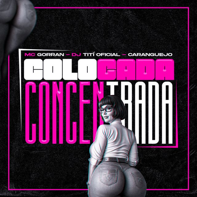 Mc Gorran - 'Colocada Concentrada (feat. DJ CARANGUEJO & DJ TITÍ OFICIAL)' [Ringtone]