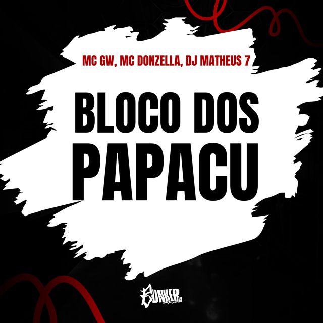 MC GW - 'Bloco dos Papacu (feat. MC Donzela & DJ Matheus 7)' [Ringtone]