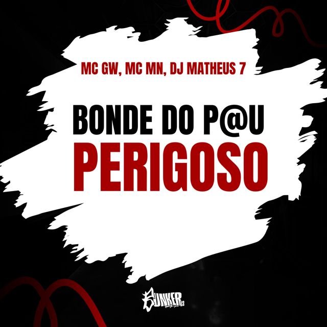 MC GW - 'BONDE DO P@U PERIGOSO (feat. MC MN & DJ Matheus 7)' [Ringtone]