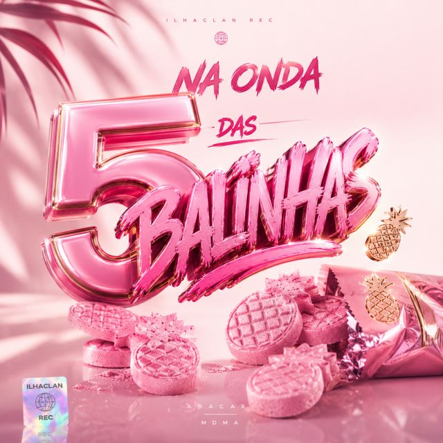 Mc Lil do Santa - 'Na onda das 5 balinhas (feat. Aleh & Matheusinho & DJ Ruanzyn & DJ Ruan do Mantém & DJ Aranha)' [Ringtone]