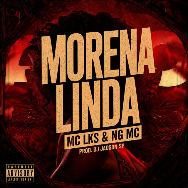 Mc Lks Ofc - 'MORENA LINDA (feat. Emici NG & DJ JADSON SP)' [Ringtone]