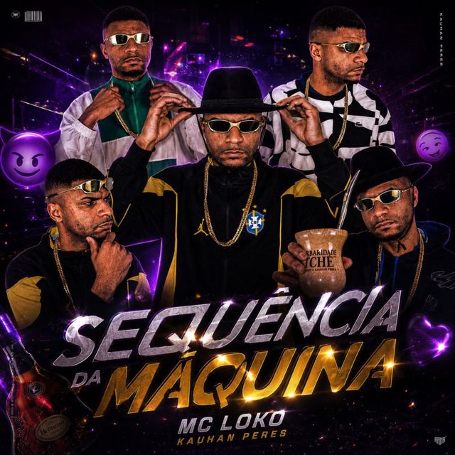 MC LOKO RS - 'Sequência Da Máquina (feat. Kauhan Peres & SHELBY REC)' [Ringtone]